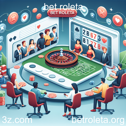 A Importância da Comunidade no Bet Roleta